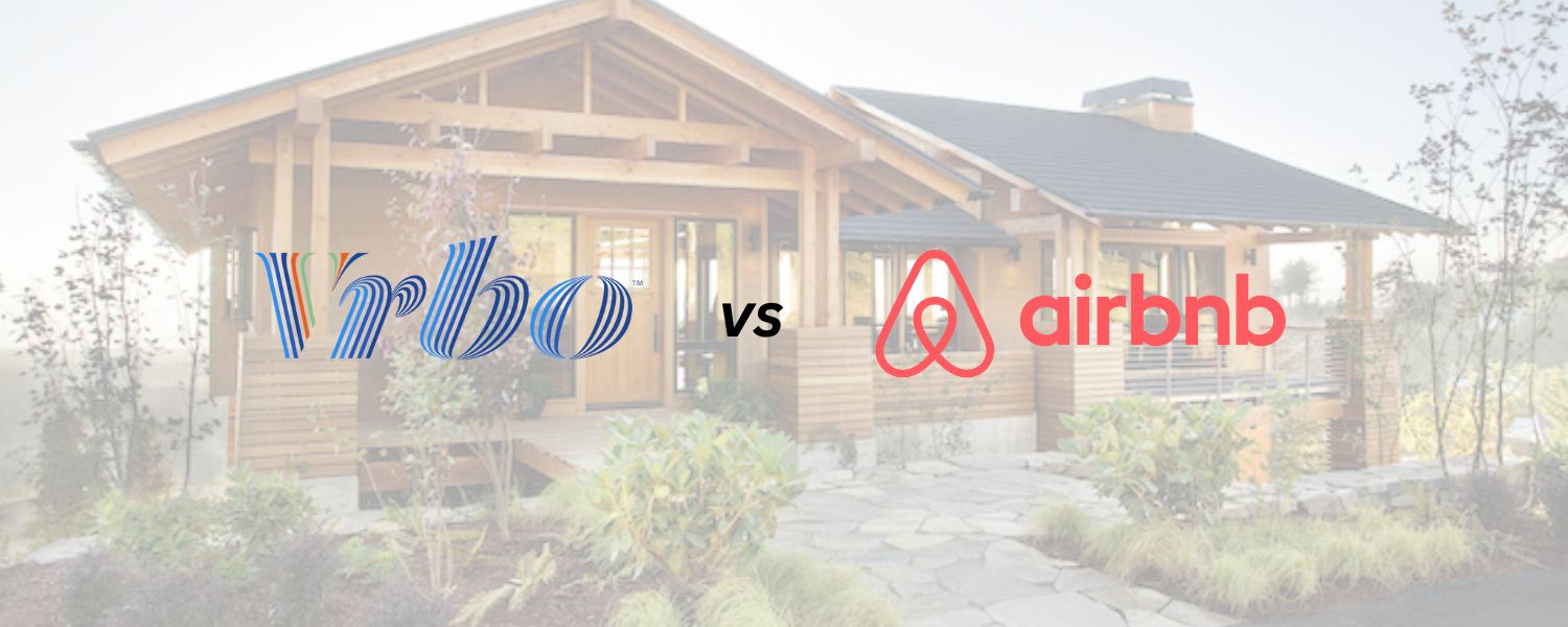 Airbnb vs. Vrbo for Property Owners: Which Platform is Right for You?